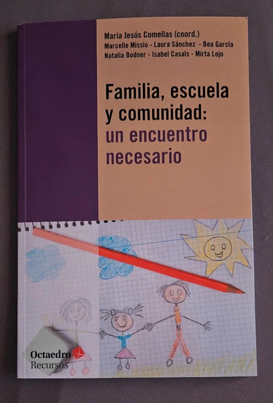 Familia, escuela y comunidad un encuentro necesario