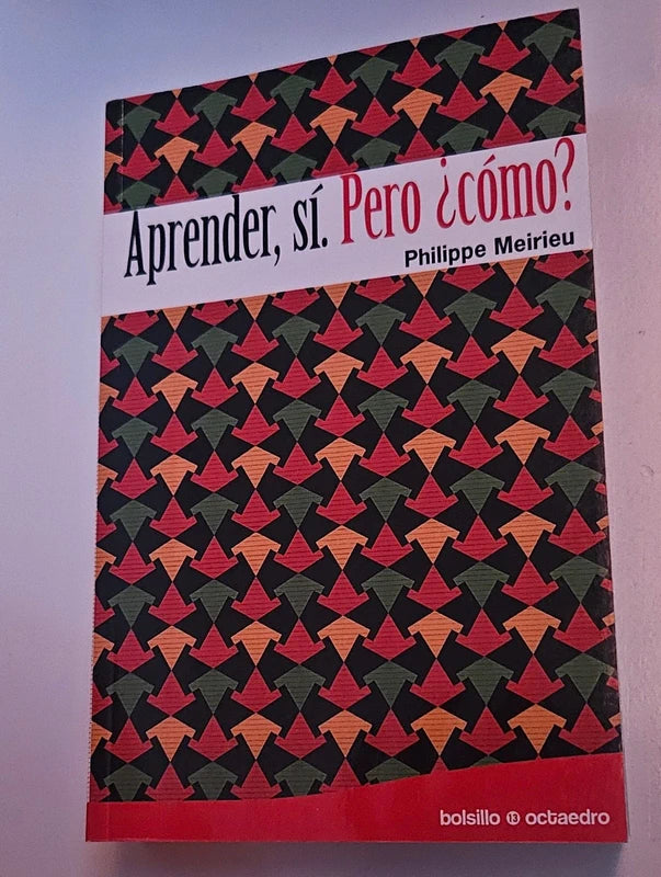 Aprender si.Pero como Philippe Meirieu