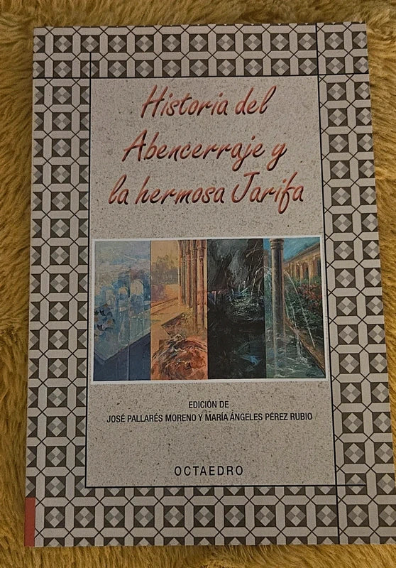 Historia del Abencerraje y la hermosa Jarifa